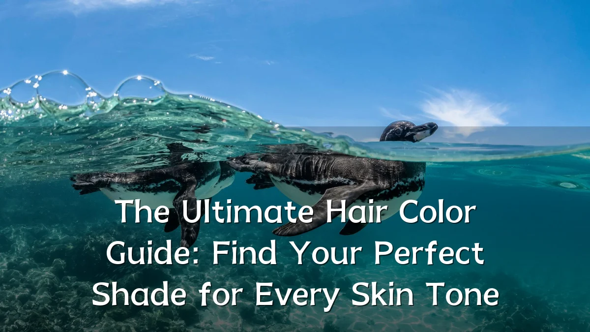 The Ultimate Hair Color Guide: Find Your Perfect Shade for Every Skin Tone